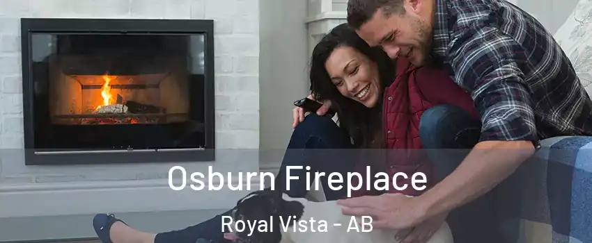 Osburn Fireplace Royal Vista - AB