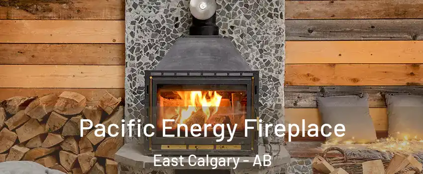  Pacific Energy Fireplace East Calgary - AB
