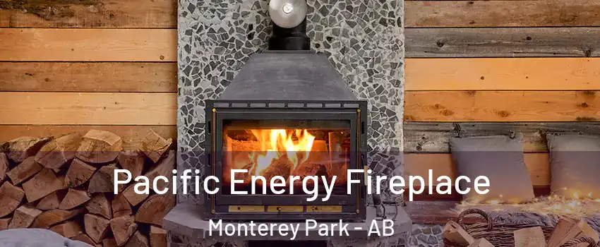  Pacific Energy Fireplace Monterey Park - AB