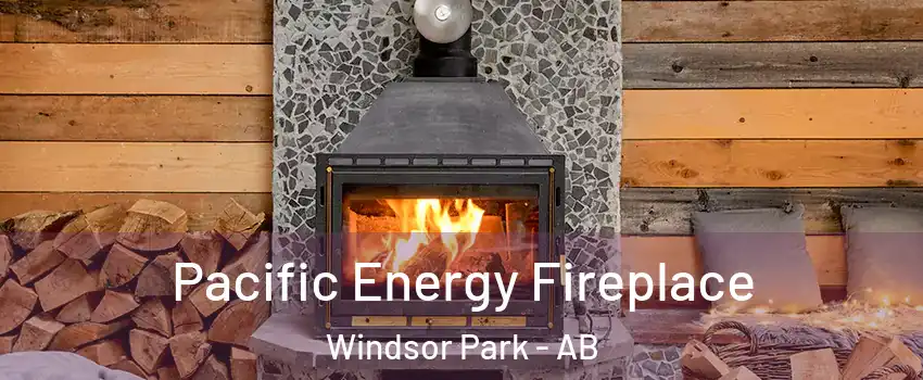  Pacific Energy Fireplace Windsor Park - AB