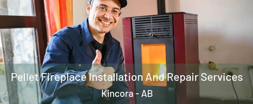  Pellet Fireplace Installation And Repair Services Kincora - AB
