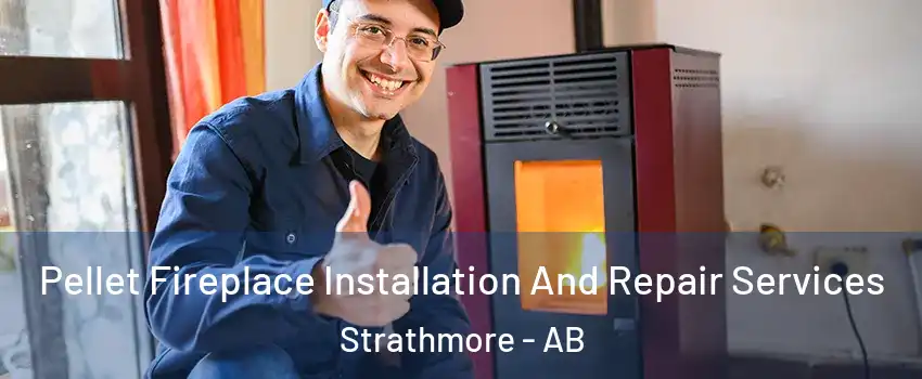  Pellet Fireplace Installation And Repair Services Strathmore - AB
