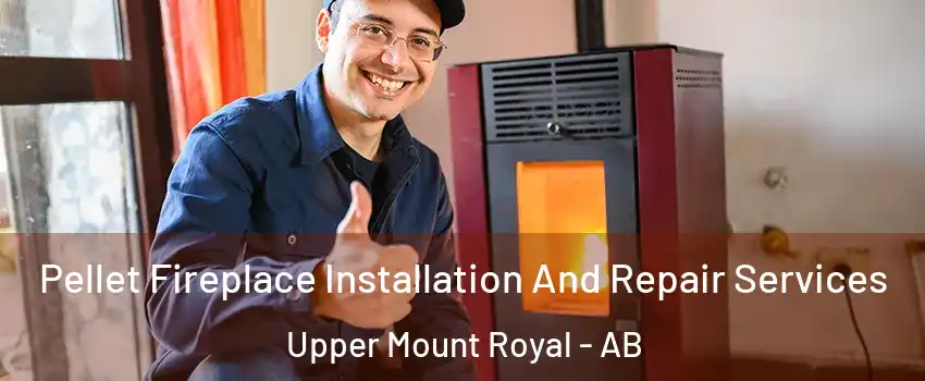  Pellet Fireplace Installation And Repair Services Upper Mount Royal - AB