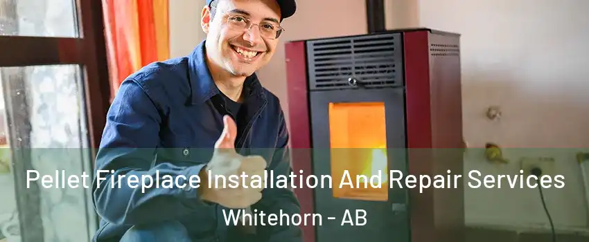  Pellet Fireplace Installation And Repair Services Whitehorn - AB