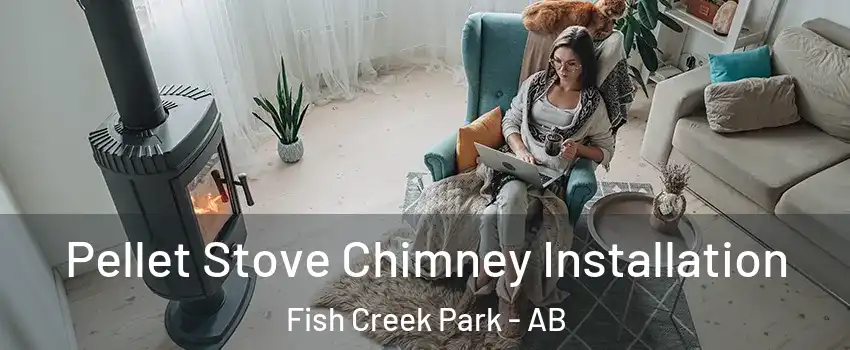  Pellet Stove Chimney Installation Fish Creek Park - AB