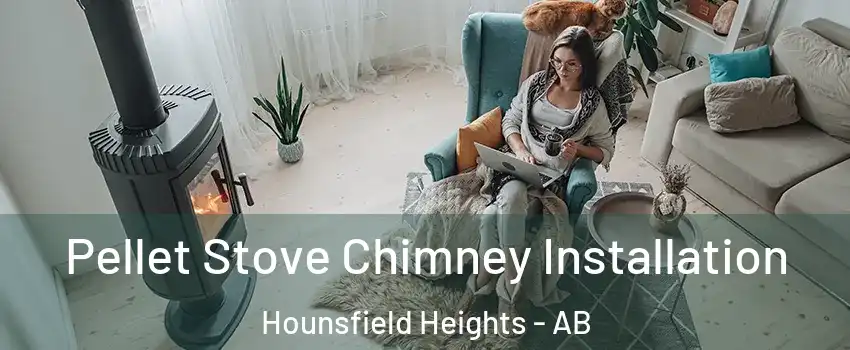  Pellet Stove Chimney Installation Hounsfield Heights - AB