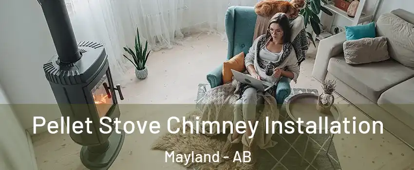  Pellet Stove Chimney Installation Mayland - AB