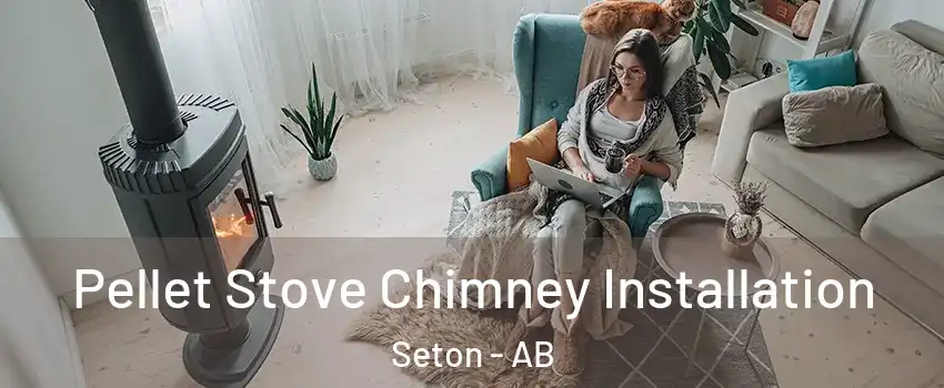  Pellet Stove Chimney Installation Seton - AB