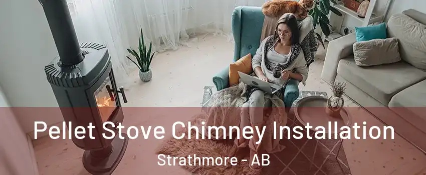  Pellet Stove Chimney Installation Strathmore - AB