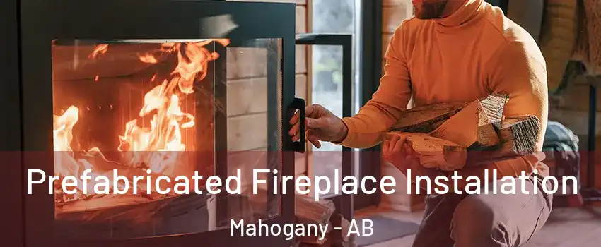  Prefabricated Fireplace Installation Mahogany - AB