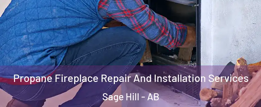  Propane Fireplace Repair And Installation Services Sage Hill - AB