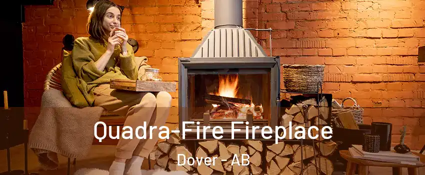  Quadra-Fire Fireplace Dover - AB