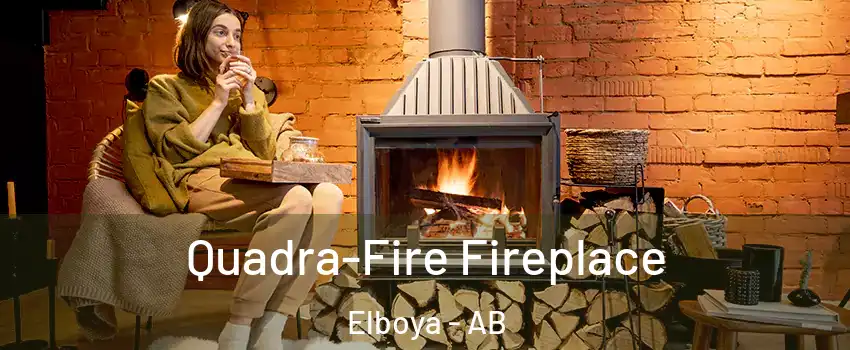  Quadra-Fire Fireplace Elboya - AB