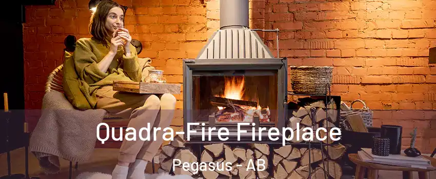  Quadra-Fire Fireplace Pegasus - AB
