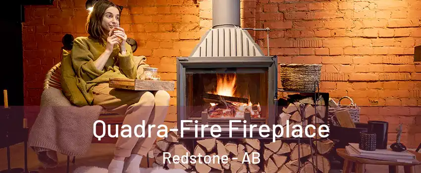  Quadra-Fire Fireplace Redstone - AB