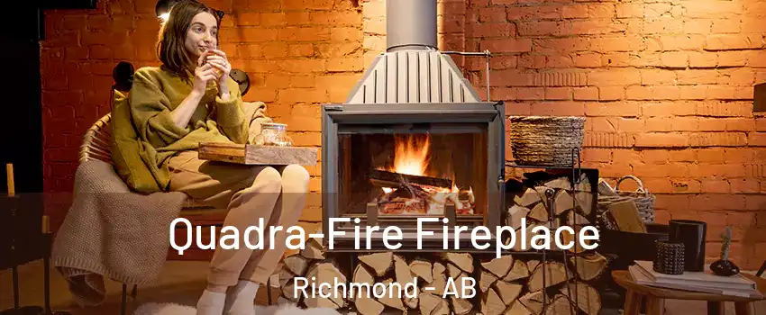  Quadra-Fire Fireplace Richmond - AB
