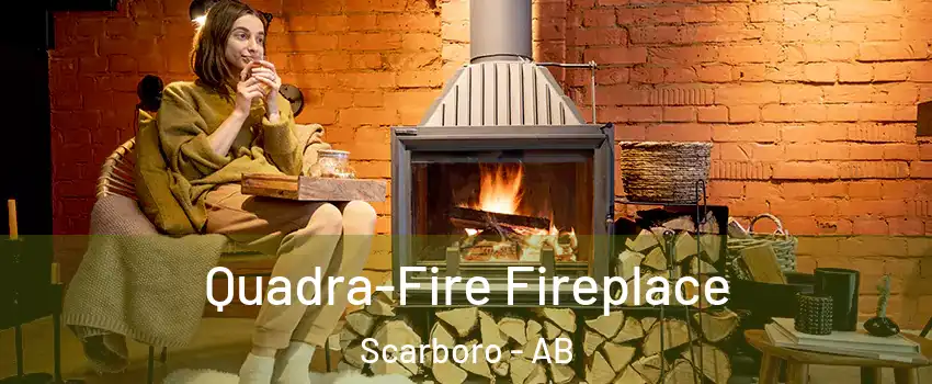  Quadra-Fire Fireplace Scarboro - AB