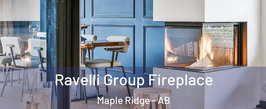 Ravelli Group Fireplace Maple Ridge - AB