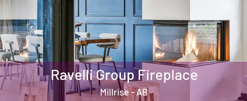  Ravelli Group Fireplace Millrise - AB