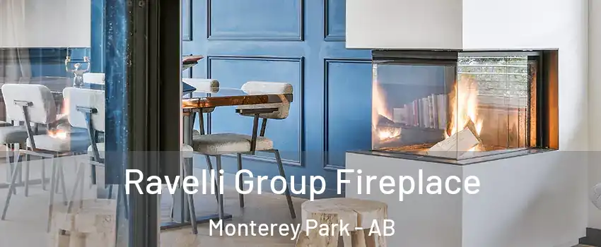  Ravelli Group Fireplace Monterey Park - AB
