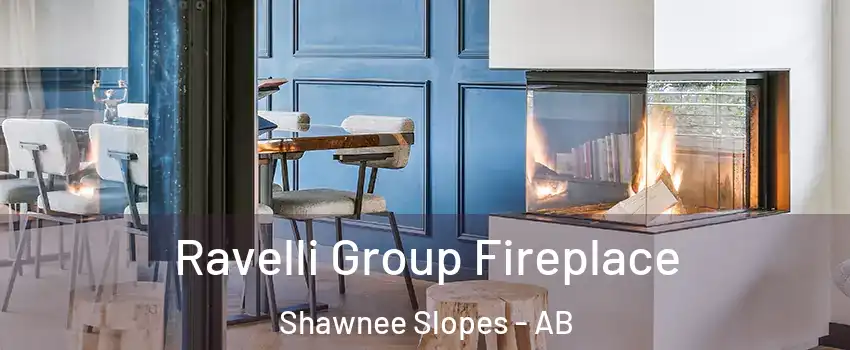  Ravelli Group Fireplace Shawnee Slopes - AB