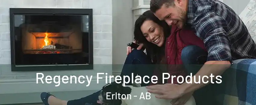  Regency Fireplace Products Erlton - AB
