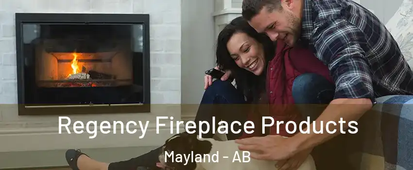  Regency Fireplace Products Mayland - AB