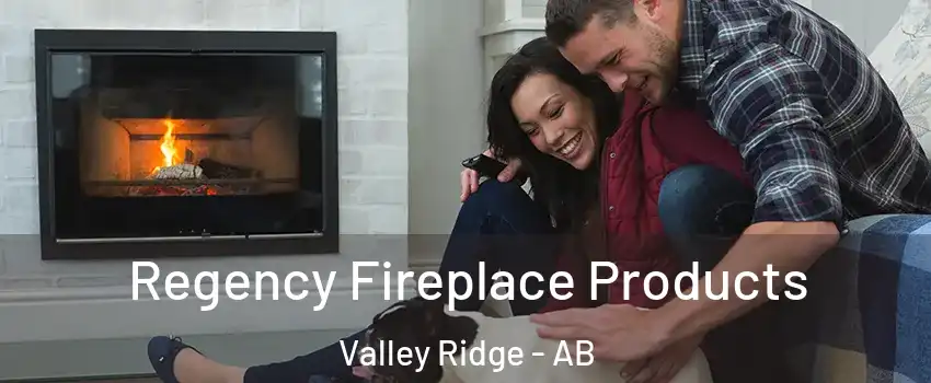  Regency Fireplace Products Valley Ridge - AB