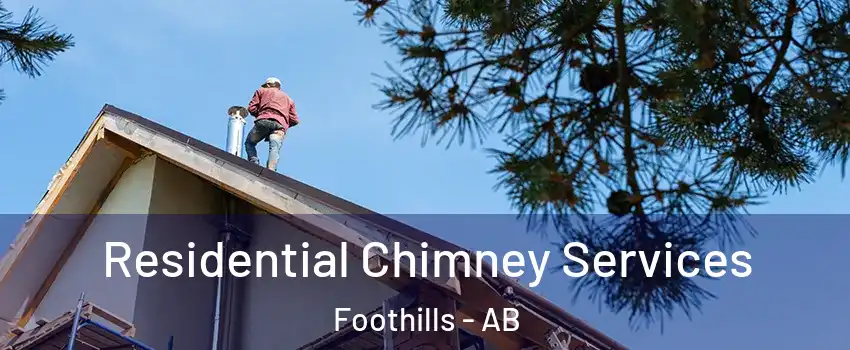  Residential Chimney Services Foothills - AB