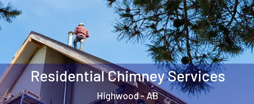  Residential Chimney Services Highwood - AB