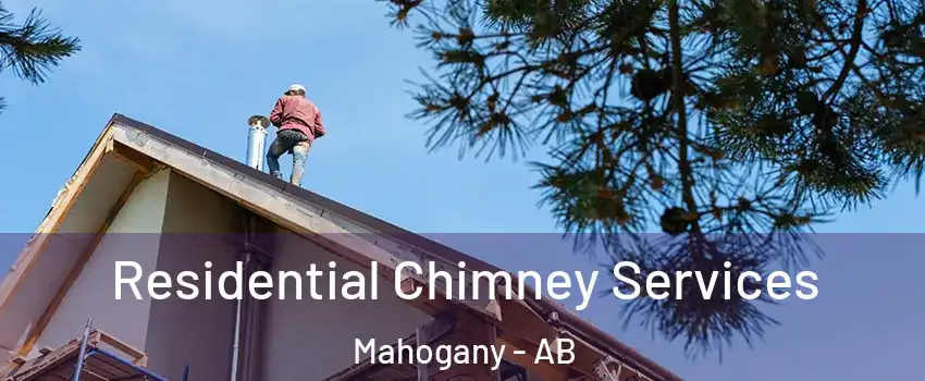  Residential Chimney Services Mahogany - AB