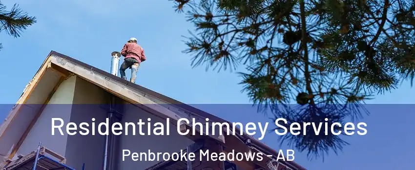  Residential Chimney Services Penbrooke Meadows - AB