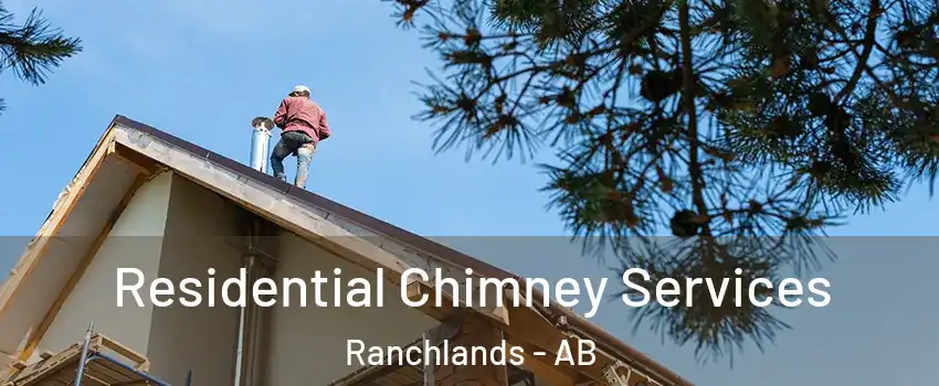  Residential Chimney Services Ranchlands - AB