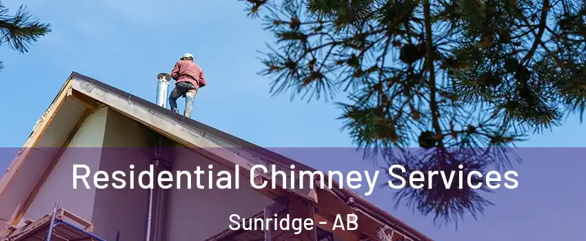  Residential Chimney Services Sunridge - AB