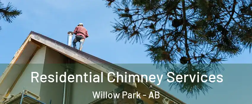  Residential Chimney Services Willow Park - AB