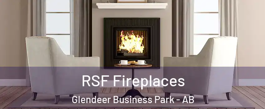  RSF Fireplaces Glendeer Business Park - AB