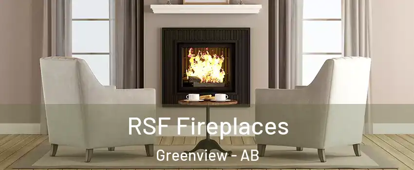 RSF Fireplaces Greenview - AB