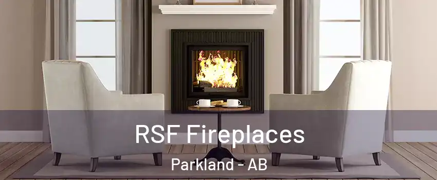  RSF Fireplaces Parkland - AB