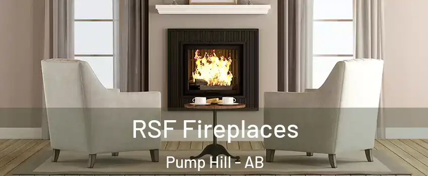  RSF Fireplaces Pump Hill - AB
