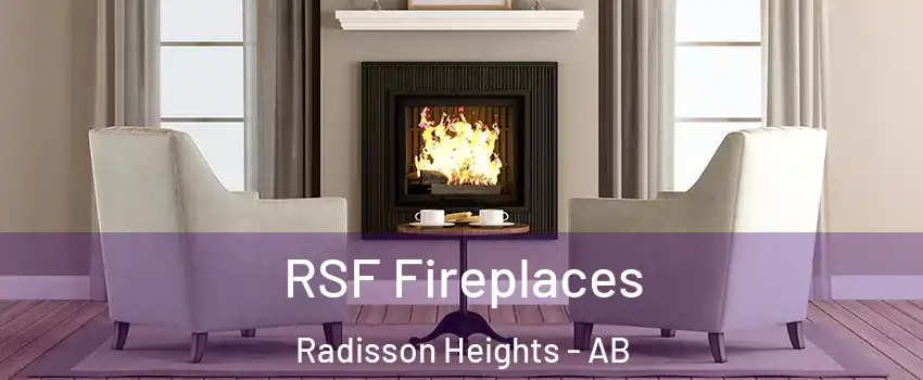  RSF Fireplaces Radisson Heights - AB