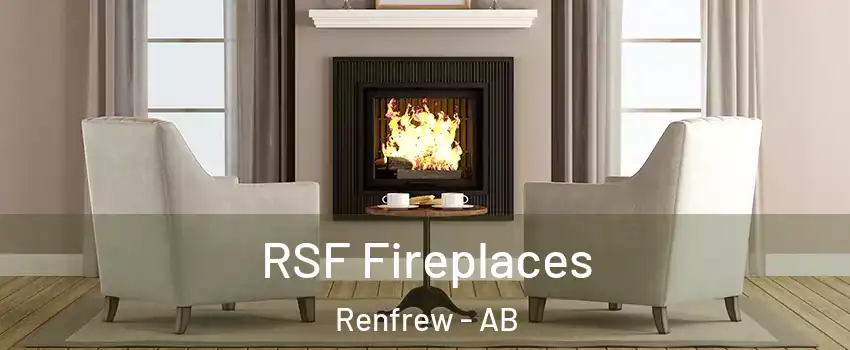  RSF Fireplaces Renfrew - AB