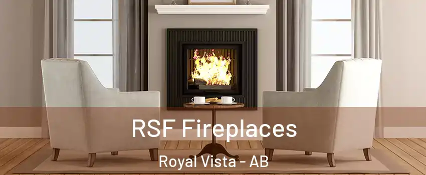  RSF Fireplaces Royal Vista - AB