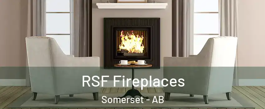  RSF Fireplaces Somerset - AB