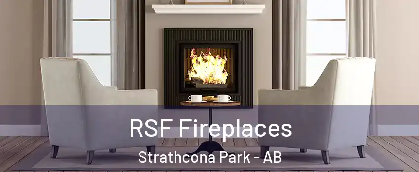  RSF Fireplaces Strathcona Park - AB
