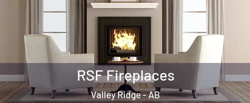  RSF Fireplaces Valley Ridge - AB