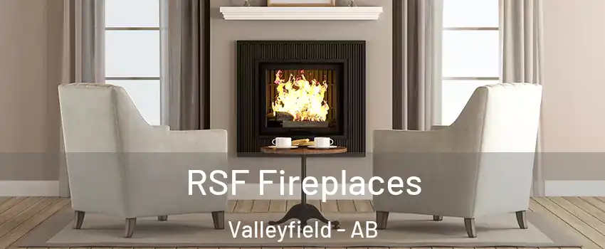 RSF Fireplaces Valleyfield - AB