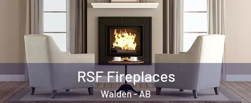  RSF Fireplaces Walden - AB