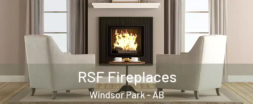  RSF Fireplaces Windsor Park - AB