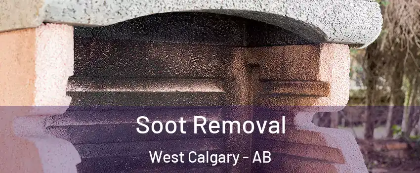  Soot Removal West Calgary - AB