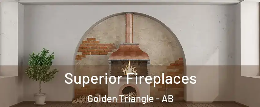  Superior Fireplaces Golden Triangle - AB